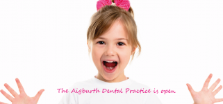 AIGBURTH DENTAL PRACTICE IN LIVERPOOL IS OPEN